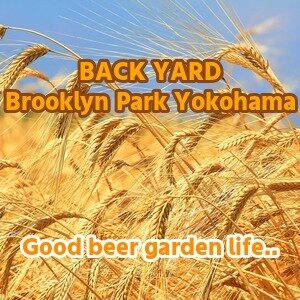 BACK YARD -Brooklyn Park Yokohama-